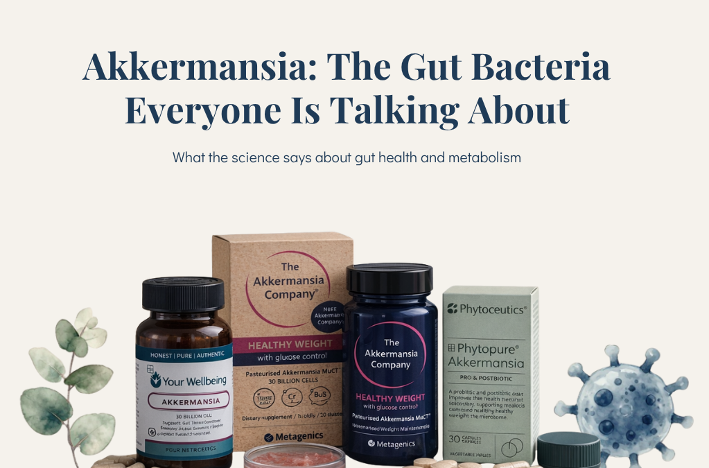 Akkermansia: The Gut Bacteria Everyone Is Talking About